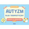 Autyzm Blok terapeutyczny Percepcja wzrokowa cz.1