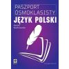 Paszport Ósmoklasisty. Język polski w.2