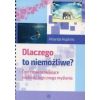 Dlaczego to niemożliwe? w.2023
