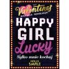 The Valentines T.3 Happy Girl Lucky. Tylko mnie...