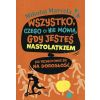 Wszystko, czego ci nie mówią, gdy jesteś..