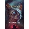 Wojownicy T.13 Widzenie