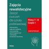 Zajęcia rewalidacyjne. Zeszyt ćw. SP kl. 7-8 cz.1