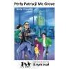 Perły Patrycji Mc Grove. Nowe Przygody Trzech..