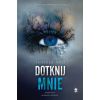 Dotknij mnie T.1 w.2