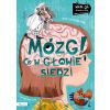 Wiem i ja. Mózg! Co w głowie siedzi