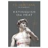 Extinguish the Heat. Runda piąta