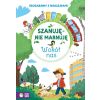 Szanuję, nie marnuję. Wokół nas