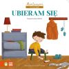 Montessori. Poznaję świat. Ubieram się
