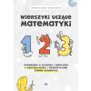 Wierszyki uczące matematyki