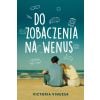 Do zobaczenia na Wenus