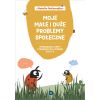 Moje małe i duże problemy społeczne