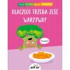 Dlaczego trzeba jeść warzywa?