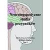 Neurologopedyczne studia przypadków T.1