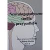 Neurologopedyczne studia przypadków T.2