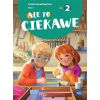 Matematyka SP 1 Ale to ciekawe podr cz.2