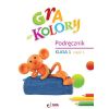Gra w kolory SP 1 Podręcznik cz.1