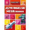 Minecraft. Język angielski. Megazadania 10+