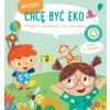 Dlaczego? Chcę być eco