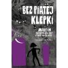 Bez piątej klepki