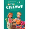Ale to ciekawe SP1 ćw Matematyka cz.1 + zakładka
