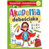 Akademia debeściaka. Dodawanie i odejmowanie