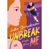 Unbreak me. Seria: Prawda o Yarrow