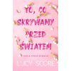 To, co skrywamy przed światem