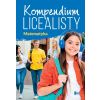 Kompendium licealisty. Matematyka