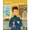 Maria Skłodowska-Curie. Ilustrowana biografia
