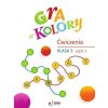 Gra w kolory SP 3 Zeszyt ćwiczeń cz.2