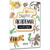 Zwierzęta. Super akademia 3 latka