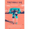 Trzymaj się