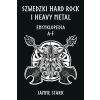 Szwedzki Hard rock i Heavy metal. Encyklopedia A-F
