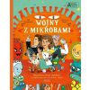 Wojny z mikrobami. Akademia mądrego dziecka. Chcę