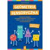 Geometria sensoryczna. Kreatywne działania...