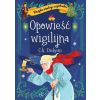 Klasyka młodego czytelnika. Opowieść wigilijna