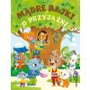 Mądre bajki o przyjaźni