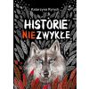 Historie niezwykłe