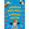 Ukradłem mózg mojej genialnej siostry