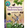 Młody Obserwator Przyrody. Warstwowa budowa lasu