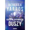 Każdym skrawkiem duszy
