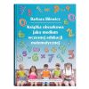 Książka obrazkowa jako medium wczesnej edukacji