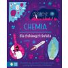 Chemia dla ciekawych świata