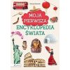 Moja pierwsza encyklopedia świata