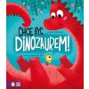 Chcę być dinozaurem!