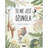 To nie jest dżungla