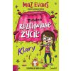 Totalnie rozchwiane życie Klary T.2