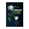 Do zobaczenia jutro