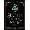 Bruises of the Mind T.2